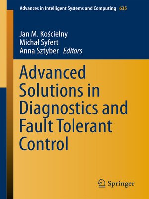 cover image of Advanced Solutions in Diagnostics and Fault Tolerant Control